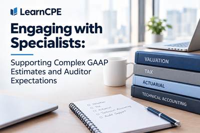 specialists-complex-gaap-estimates-auditors-learncpe.png